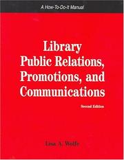 Library public relations, promotions, and communications : a how-to-do-it manual /