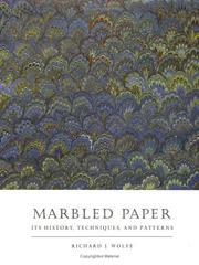 Marbled paper : its history, techniques, and patterns : with special reference to the relationship of marbling to bookbinding in Europe and the Western world /