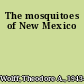 The mosquitoes of New Mexico