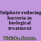 Sulphate-reducing bacteria in biological treatment wastewaters