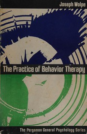The practice of behavior therapy.