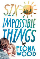 Six impossible things /