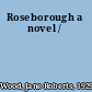 Roseborough a novel /