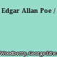 Edgar Allan Poe /