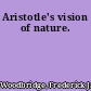 Aristotle's vision of nature.