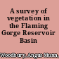 A survey of vegetation in the Flaming Gorge Reservoir Basin /