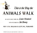 This is the way the animals walk /