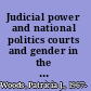 Judicial power and national politics courts and gender in the religious-secular conflict in Israel /