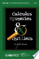 Calculus mysteries and thrillers /