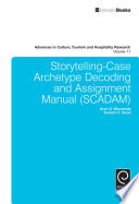 Storytelling-case archetype decoding and assignment manual (SCADAM) /