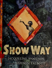 Show way /