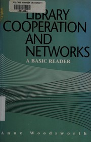 Library cooperation and networks : a basic reader /