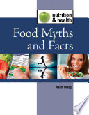 Food myths and facts /