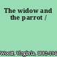 The widow and the parrot /