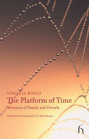 The platform of time : memoirs of family and friends /