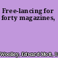 Free-lancing for forty magazines,