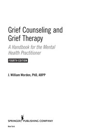 Grief counseling and grief therapy : a handbook for the mental health practitioner /