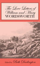 The love letters of William and Mary Wordsworth /