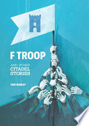 F Troop and other Citadel stories /