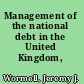 Management of the national debt in the United Kingdom, 1900-1932