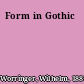 Form in Gothic