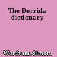 The Derrida dictionary