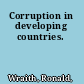Corruption in developing countries.