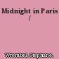 Midnight in Paris /