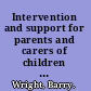 Intervention and support for parents and carers of children and young people on the autism spectrum a resource for trainers /