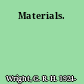 Materials.