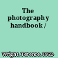 The photography handbook /