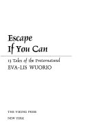 Escape if you can : 13 tales of the preternatural /