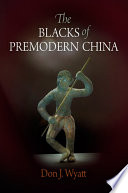 The Blacks of premodern China