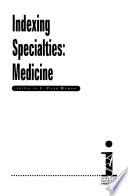 Indexing specialties : medicine /