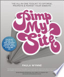 Pimp my site the DIY guide to SEO, search marketing, social media and online PR /