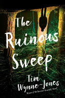 The ruinous sweep /