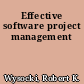 Effective software project management