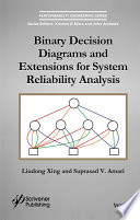 Binary decision diagrams and extensions for system reliability analysis /