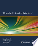 Household service robotics /