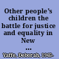 Other people's children the battle for justice and equality in New Jersey's schools /