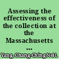 Assessing the effectiveness of the collection at the Massachusetts School of Law Library : a conspectus-based model /