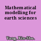 Mathematical modelling for earth sciences