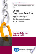 Lean communication : applications for continuous process improvement /