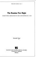 The Russian new Right : right-wing ideologies in the contemporary USSR /