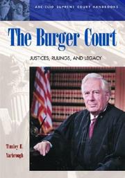 The Burger court : justices, rulings, and legacy /