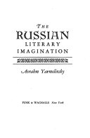 The Russian literary imagination.