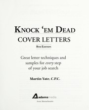 Knock 'em dead cover letters : great letter techniques and samples for every step of your job search /