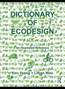 Dictionary of ecodesign an illustrated reference /