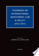 Yearbook on international investment law and policy 2012-2013 /