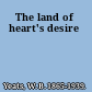 The land of heart's desire